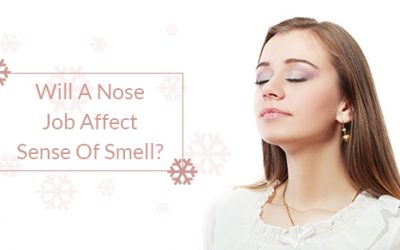 Will A Nose Job Affect My Sense Of Smell?